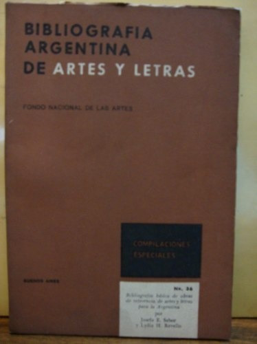 Bibliografía Argentina De Artes Y Letras 36. Compilacion