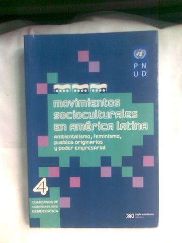 Movimientos Socioculturales En America Latina Siglo X X I