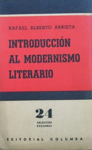 Rafael Alberto Arrieta Introduccion Al Modernismo Literario