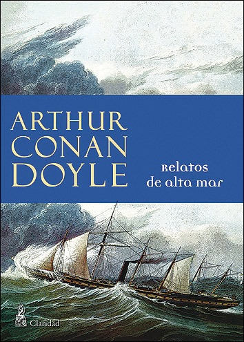 Relatos De Alta Mar - Sir Arthur Conan Doyle (cla)
