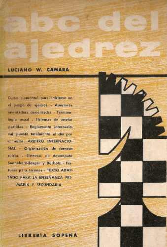 Abc Del Ajedrez - Luciano Camara - Sopena
