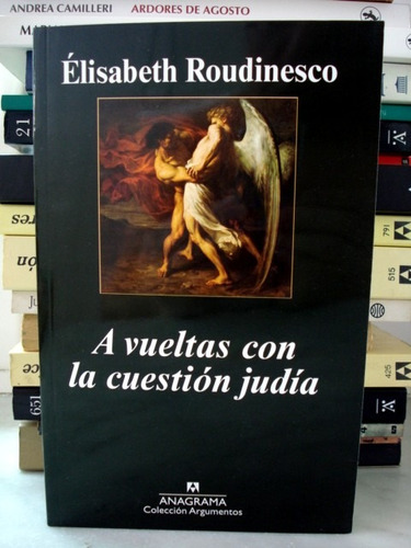 Élisabeth Roudinesco, A Vueltas Con La Cuestión Judía - L38