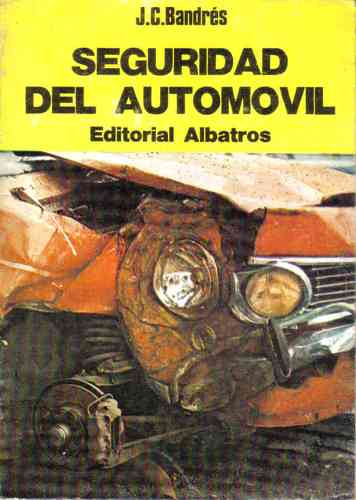 Seguridad Del Automovil - Bandres - Albatros