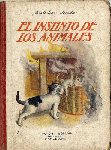 El Instinto De Los Animales - Miguel Medina - Edit. Sopena