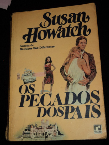 Os Pecados Dos Pais (en Portugues) - Susan Howatch