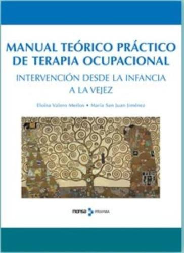 Manual Teórico Práctico De Terapia Ocupacional - Edit. Monsa
