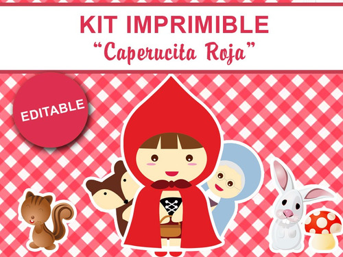 Kit Imprimible Editable Caperucita Roja, Candy Bar, Stickers