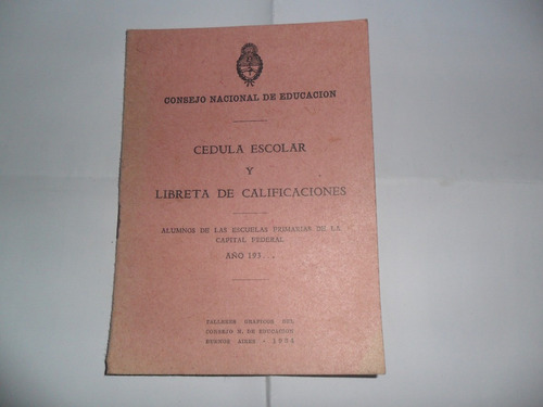 Cedula Escolar Libreta Califciaciones 1934 Consejo Educacion