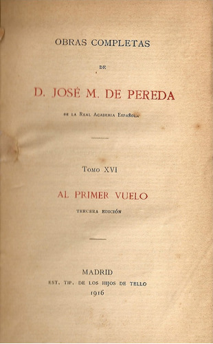 Al Primer Vuelo - Jose M. De Pereda  - Victoriano Suarez