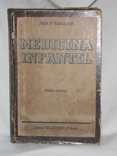 Medicina Infantil Juan Garrahan El Ateneo 1938