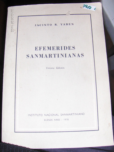 Efemérides Sanmartinianas Por Jacinto Yabén