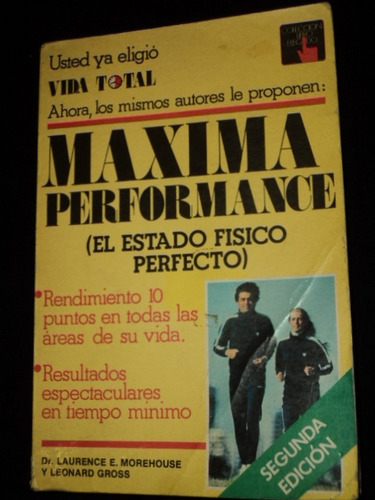 Maxima Performance  Dr Laurence Morehouse / Leonard Gross