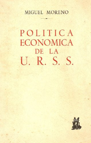 Politica Economica De La Urss - Miguel Moreno - Morata