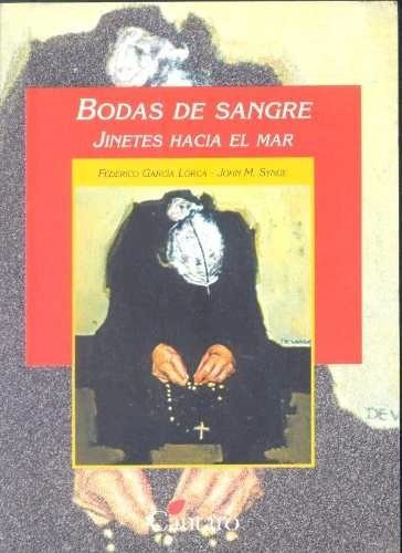 Bodas De Sangre      Federico Garcia Lorca   Cantaro   Usado