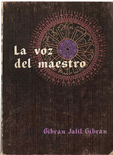 La Voz Del Maestro - Gibran Jalil Gibran - Editorial Diana