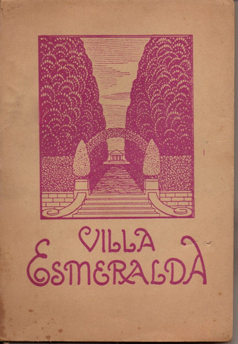 Villa Esmeralda. Narración Histórica Obra De Don Bosco. 1950