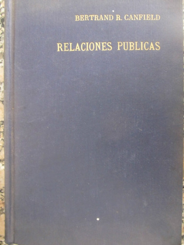 El Arcon Relaciones Públicas - Bertrand R. Canfield