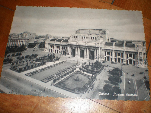 Foto Postal Antigua Italiana Milano Stazione Centrale 1955