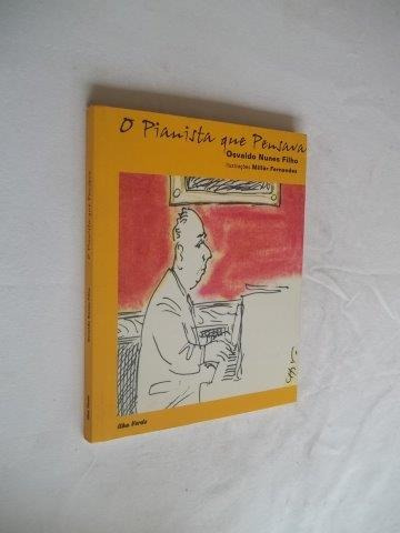 Osvaldo Nenes Filho - O Pianista Que Pensava - Literatura