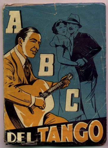 Abc Del Tango. Ediciones Tagore. Dibujo Villanueva (letras)