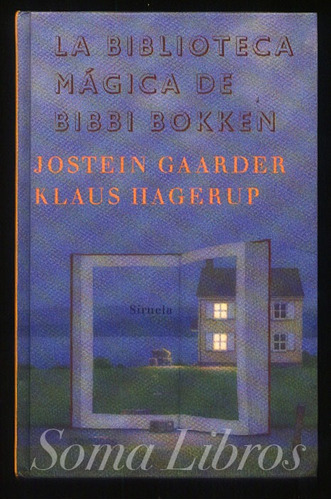 Biblioteca Mágica De Bibbi Bokken Gaarder Hagerup Siruela**