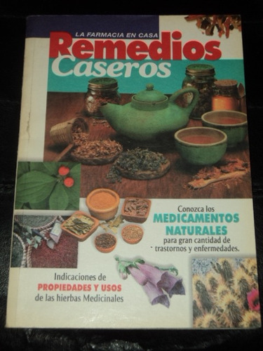 Remedios Caseros Medicamentos Naturales / Propiedades Y Usos