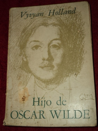 Hijo De Oscar Wilde - Vyuyan Holland /en Belgrano