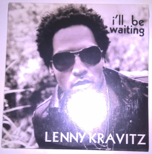 Lenny Kravitz - Single Difusion - I`ll Be Waiting