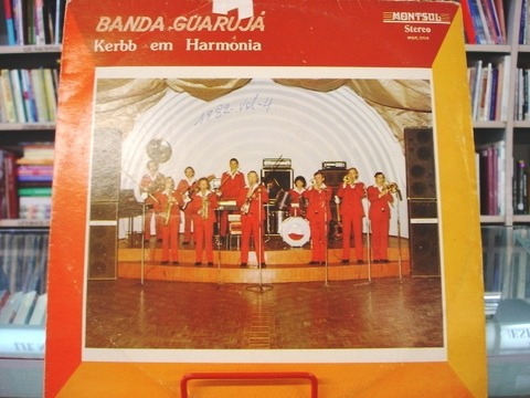 Vinil / Lp - Banda Guarujá - Kerbb Em Harmonia Vol. 4 - 1982