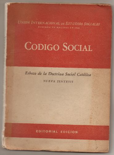 Código Social. Esbozo De La Doctrina Social Católica 1952