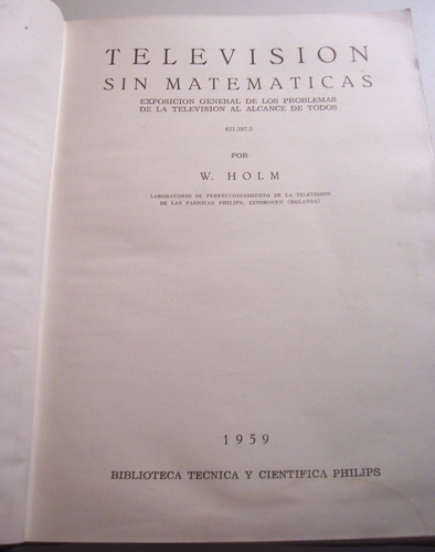 Television Sin Matematicas Holm Biblioteca Técnica Philips