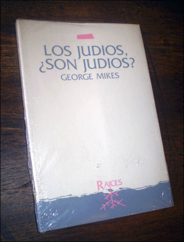 Los Judios Son Judios? _ George Mikes - Mila / Nuevo