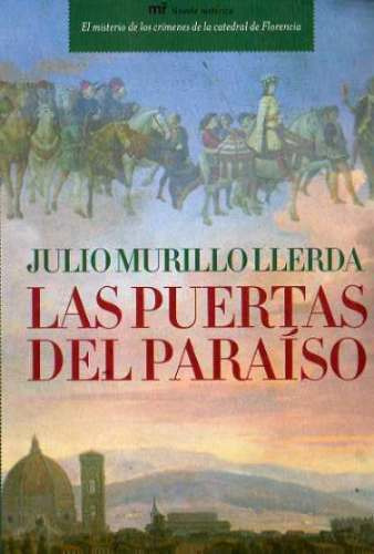 Julio Murillo Llerda - Las Puertas Del Paraiso