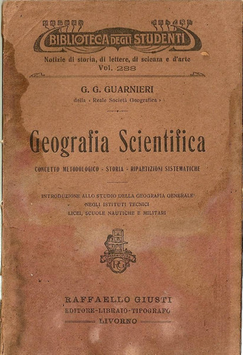 Geografia Scientifica - G.g.guarnieri - R.giusti, Editore