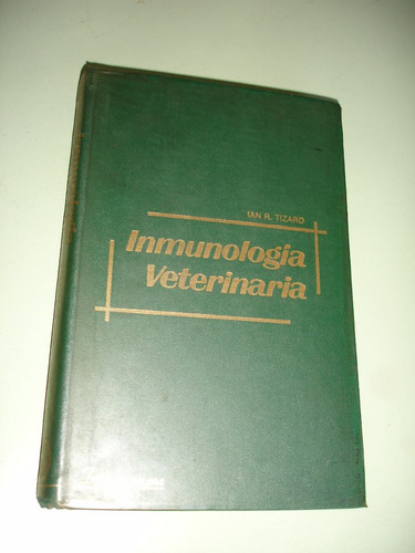 Inmunología Veterinaria. Ian. R. Tizard