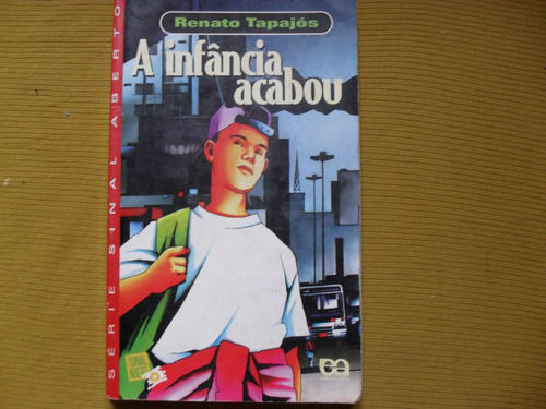 Livro - Renato Tapajós A Infancia Acabou