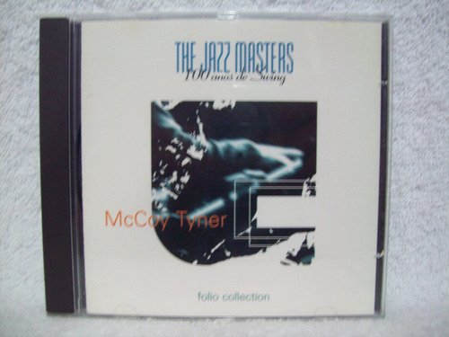 Cd Mccoy Tyner- The Jazz Masters- 100 Anos De Swing