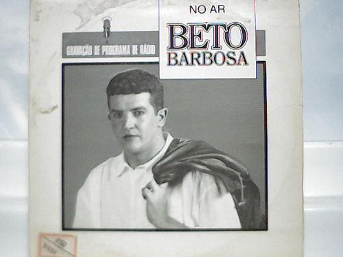 Beto Barbosa No Ar Entrevista / Lp Vinil Continental 1992