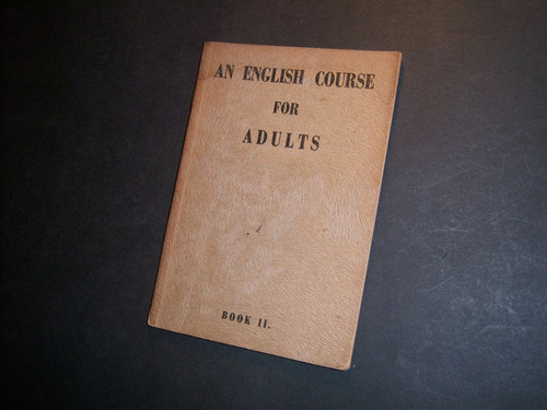 An English Course For Adults Book 2. Rosa Clarke De Armando