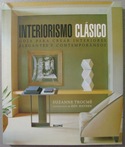 Interiorismo Clásico / Suzanne Trocme  / Blume