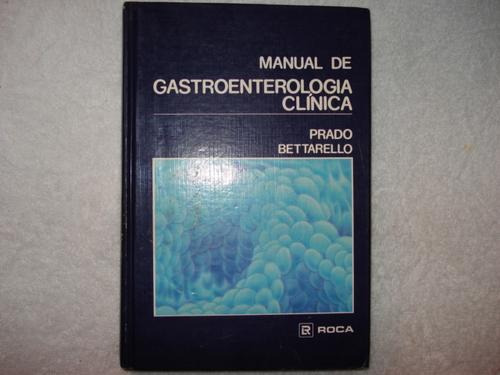 Livro Manual De Gastroenterologia Clínica Prado 1988