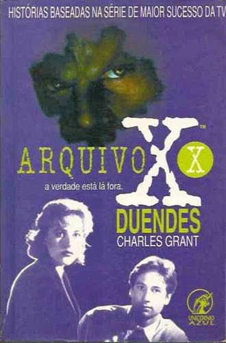 Arquivo X - Duendes - Charles Grant - Livro - 1995