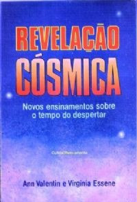 Revelação Cósmica, Ann Valentin & Virginia Essene