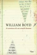 As Aventuras De Um Coraçao Humano, William Boyd