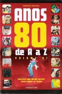 Anos 80 De A A Z - Rodrigo Rudiger