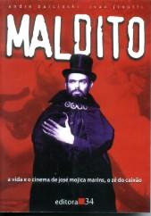 Maldito Vida E Cinema José Mojica Marins Zé Do Caixão 1998