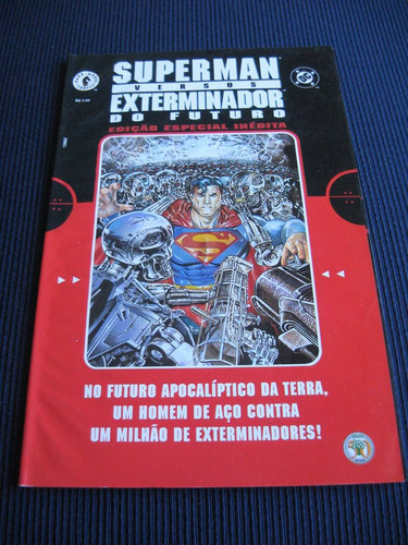 Revista Hq Superman Versus Exterminador Do Futuro 2000 Abril