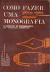 Como Fazer Uma Monografia, Délcio Vieira Salomon