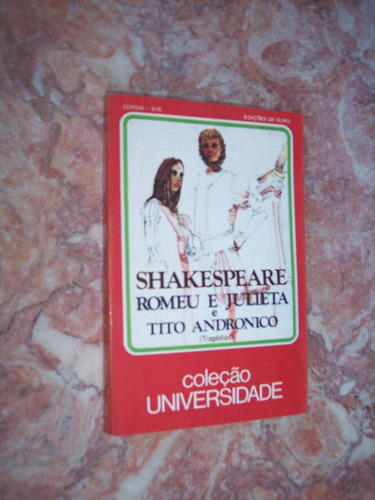 Romeu E Julieta E Tito Andronico, Shakespeare