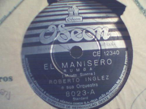 78 Rpm # Roberto Inglez # El Manisero # Outra Vez